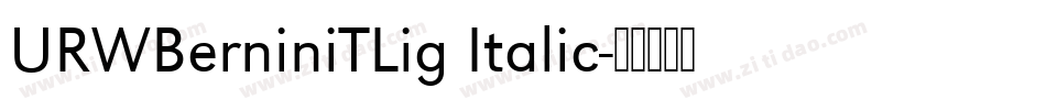 URWBerniniTLig Italic字体转换